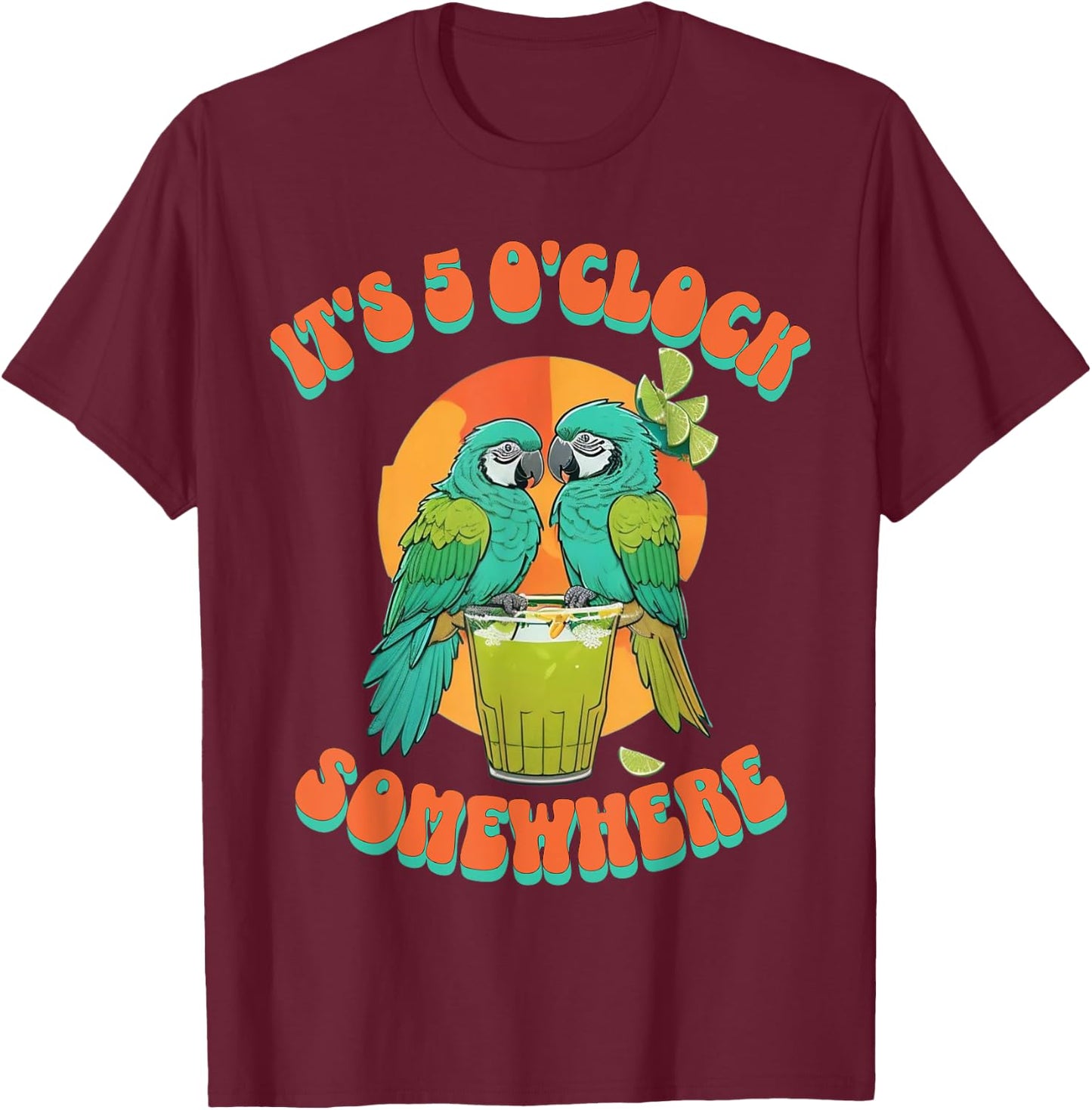 Vintage It's 5 O'clock Somewhere Parrots Drinking Cocktail T-Shirt - T-Shirt | Maroon