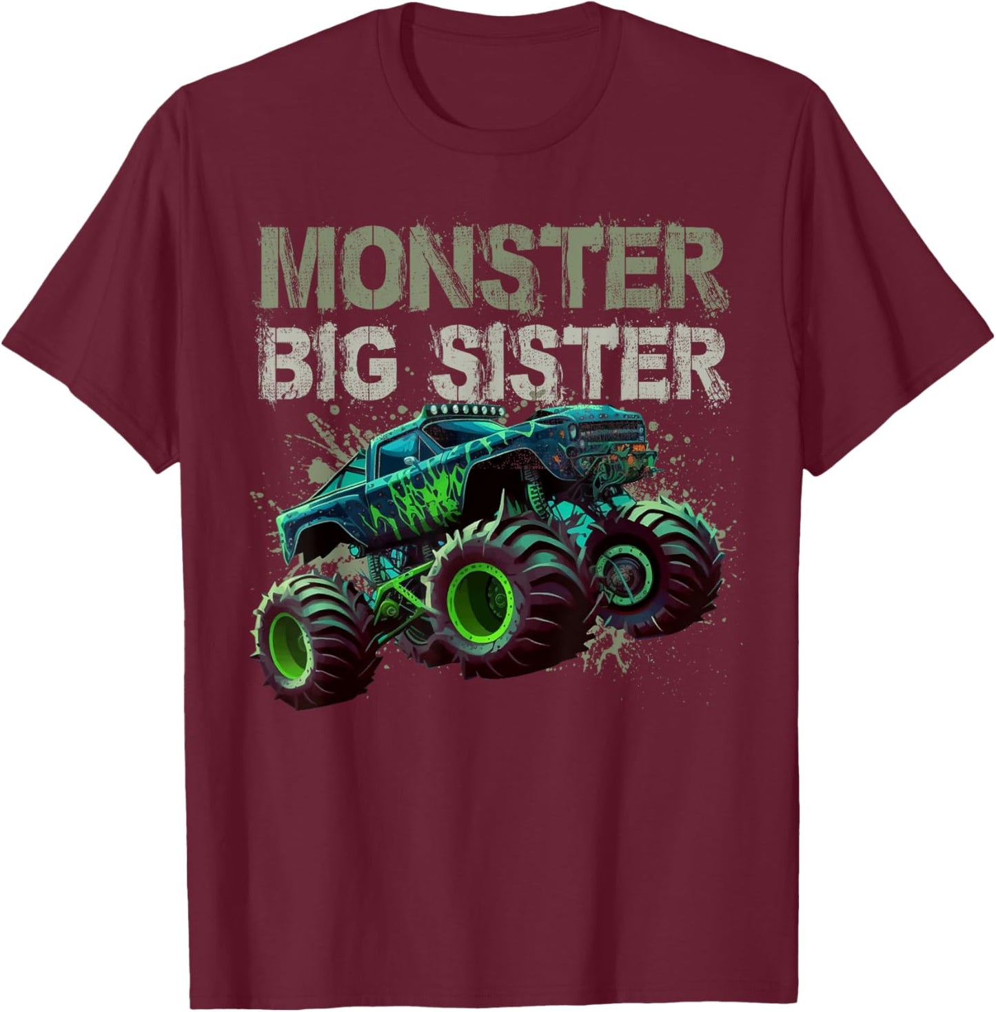 Monster Truck Big Sister Family Matching Monster Truck Lover T-Shirt - T-Shirt | Maroon
