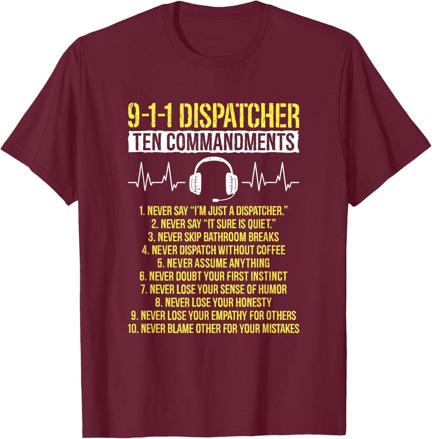Ten Commandments Dispatch Operator 911 Dispatcher T-Shirt - T-Shirt | Maroon