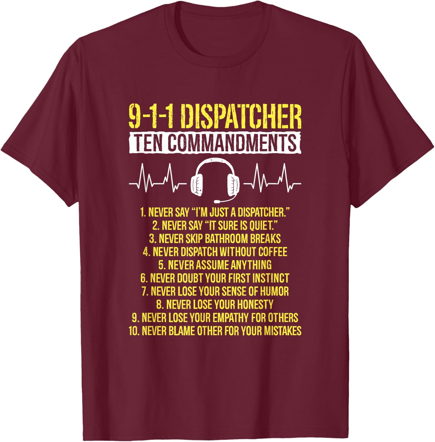 Ten Commandments Dispatch Operator 911 Dispatcher T-Shirt - T-Shirt | Maroon