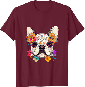 Sugar Skull Dog Colorful French Bulldog Lover Floral Flowers T-Shirt - T-Shirt | Maroon