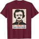 Edgar Allan Poe Literary funny Beer Lovers Poe Me A Beer T-Shirt - T-Shirt | Maroon