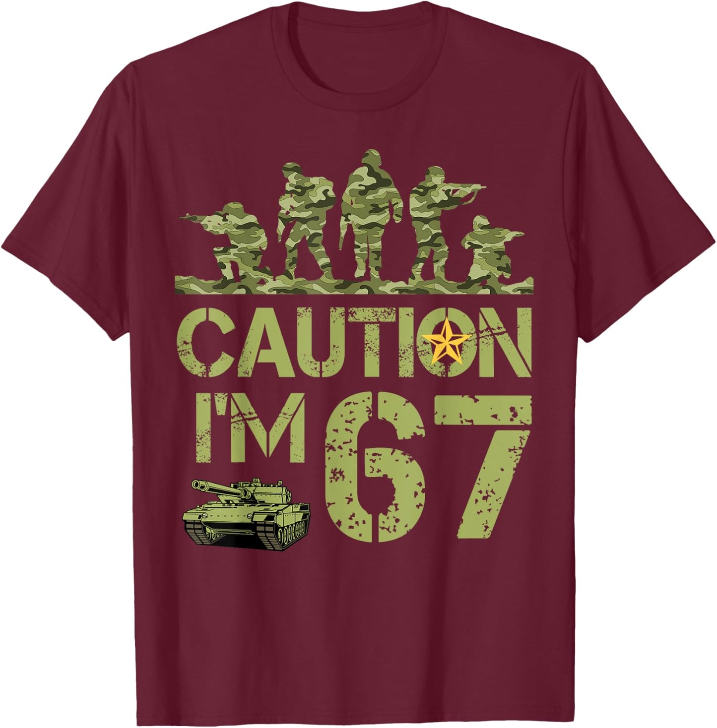 67th Birthday Military I'm 67 Year Old Camo 67 Birthday T-Shirt - T-Shirt | Maroon