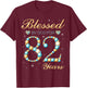 Blessed By God For 82 Years Old 82nd Birthday Party Cute T-Shirt - T-Shirt | Maroon
