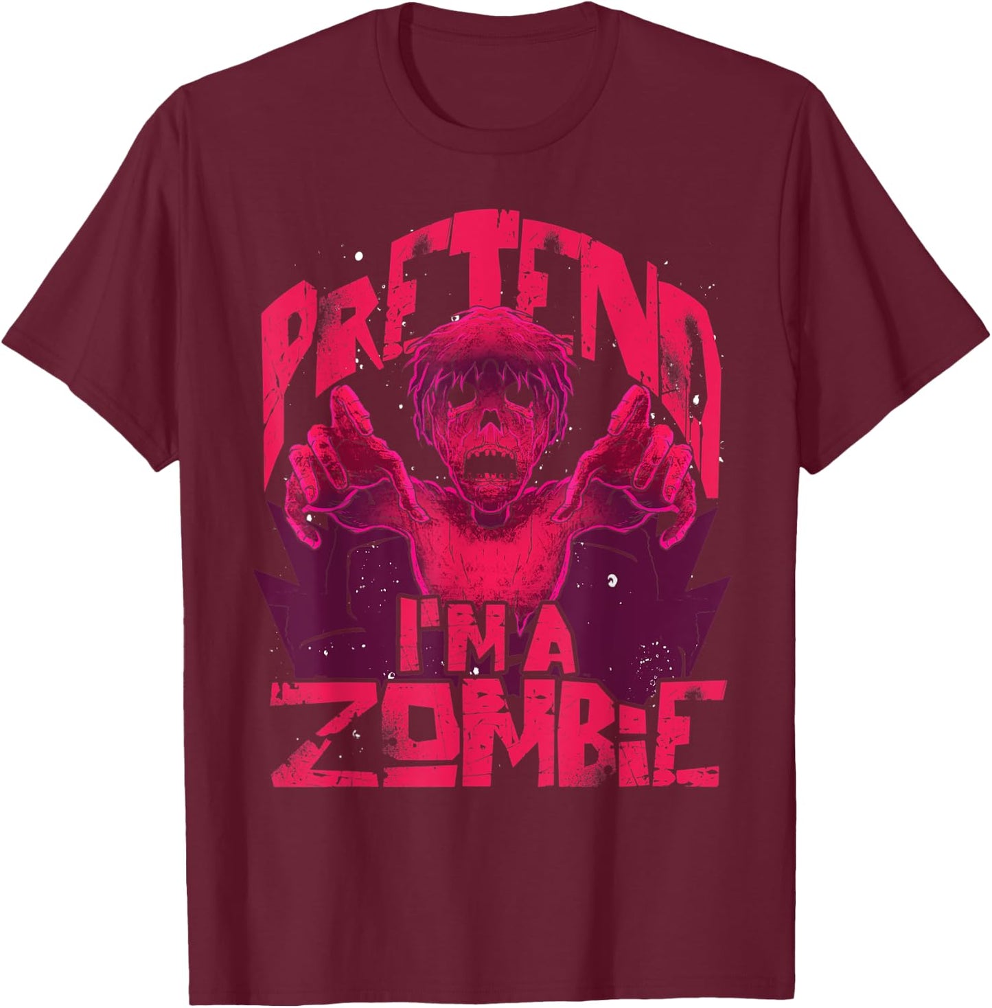 Pretend Im A Zombie Halloween Costume Funny Zombie T-Shirt - T-Shirt | Maroon