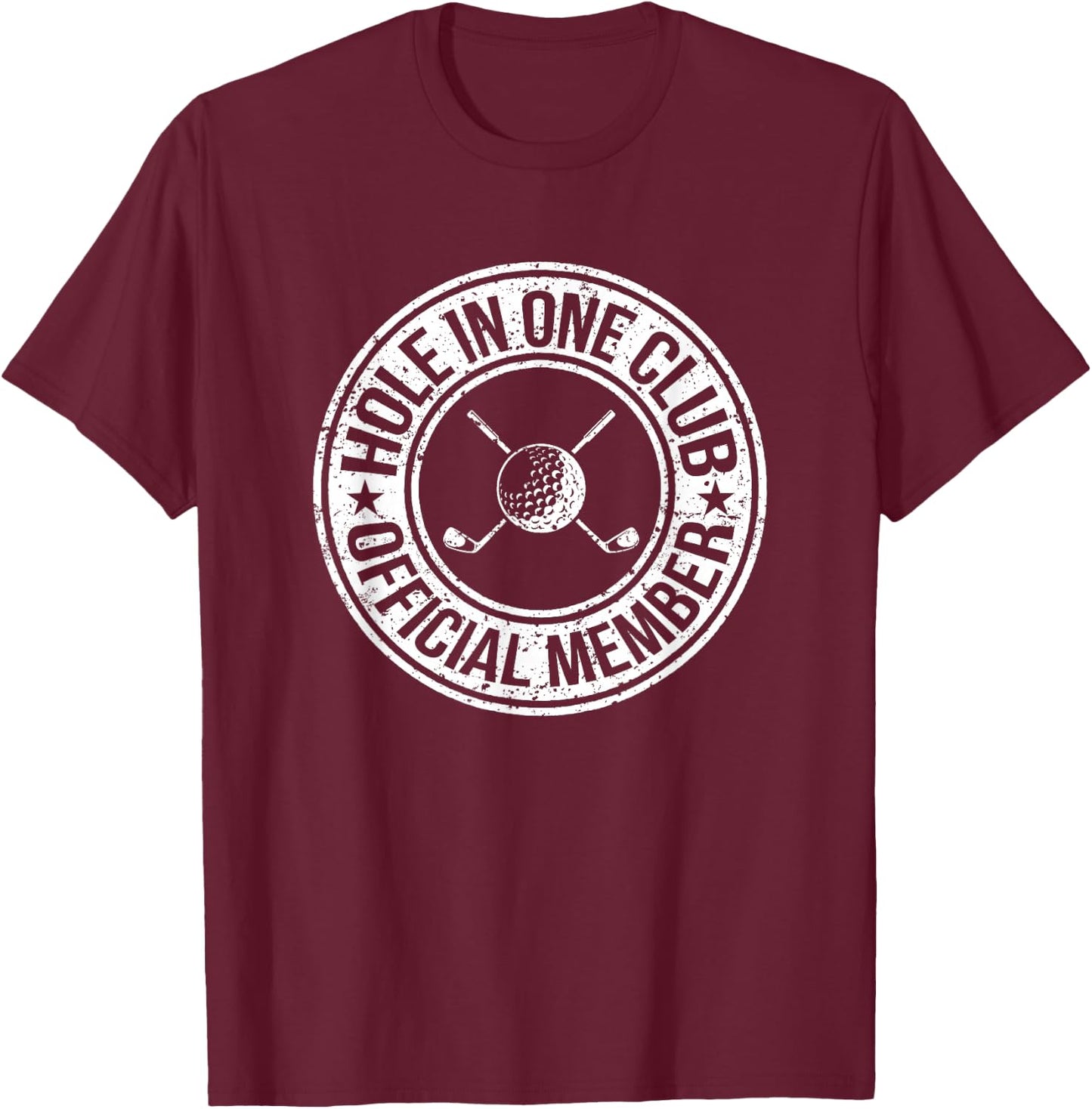 Funny Hole In One Golf Dad & Cart Golfer T-Shirt - T-Shirt | Maroon