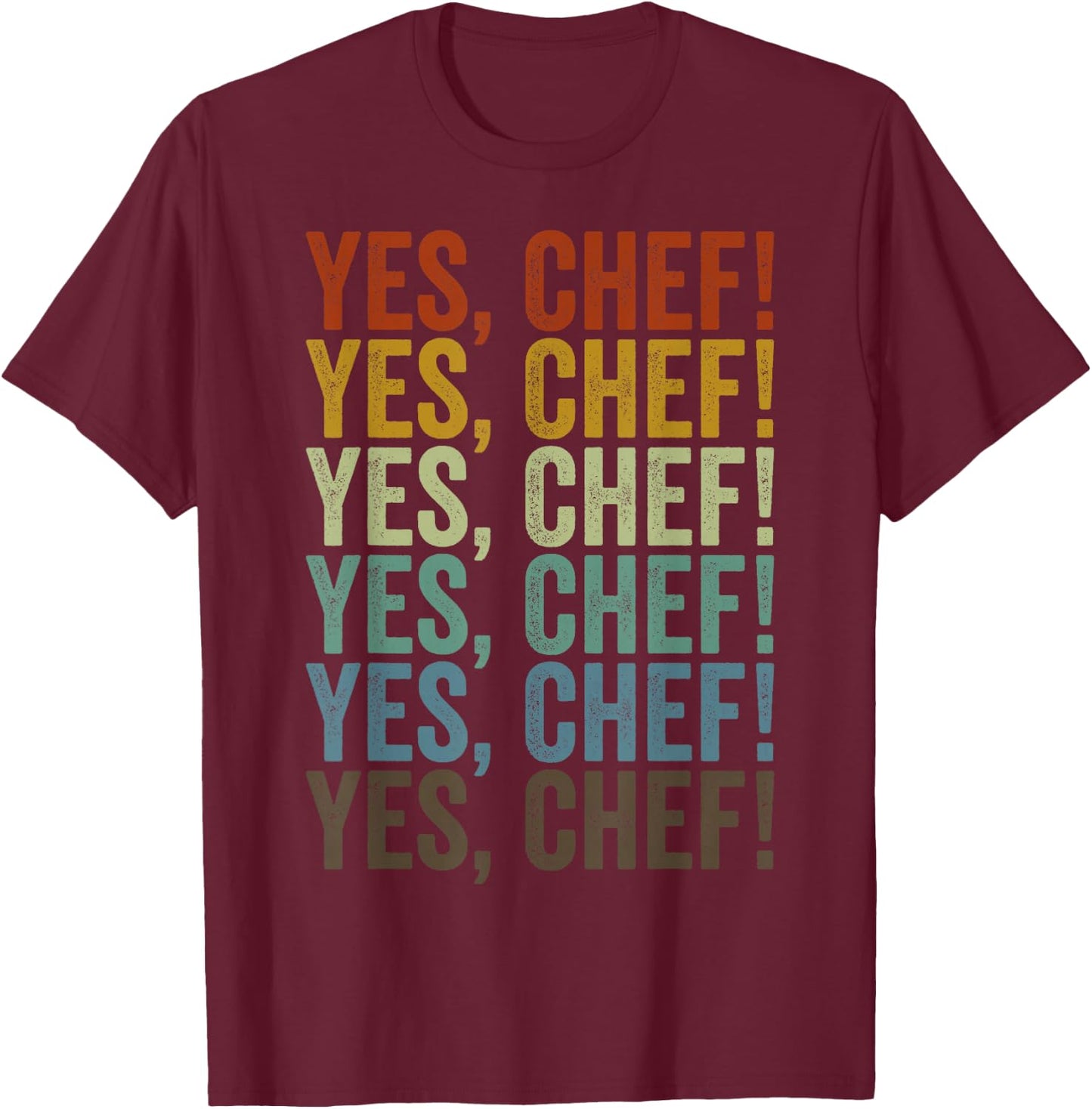 Yes, Chef! Chef Cooking T-Shirt - T-Shirt | Maroon