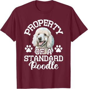 Property Of A Standard Poodle - Puppy Owner Dog Lover Men Women Kids T-Shirt - T-Shirt | Maroon