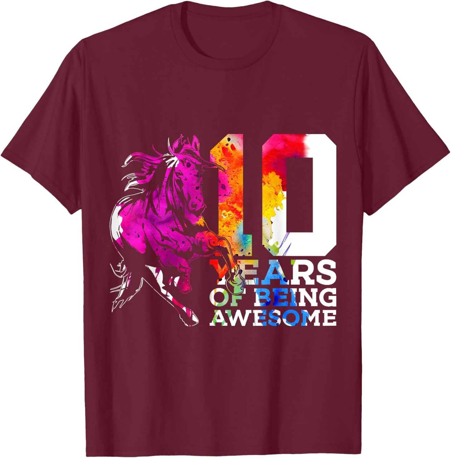 Horse 10 Years of Being Awesome Riding 10th Birthday T-Shirt - T-Shirt | Maroon