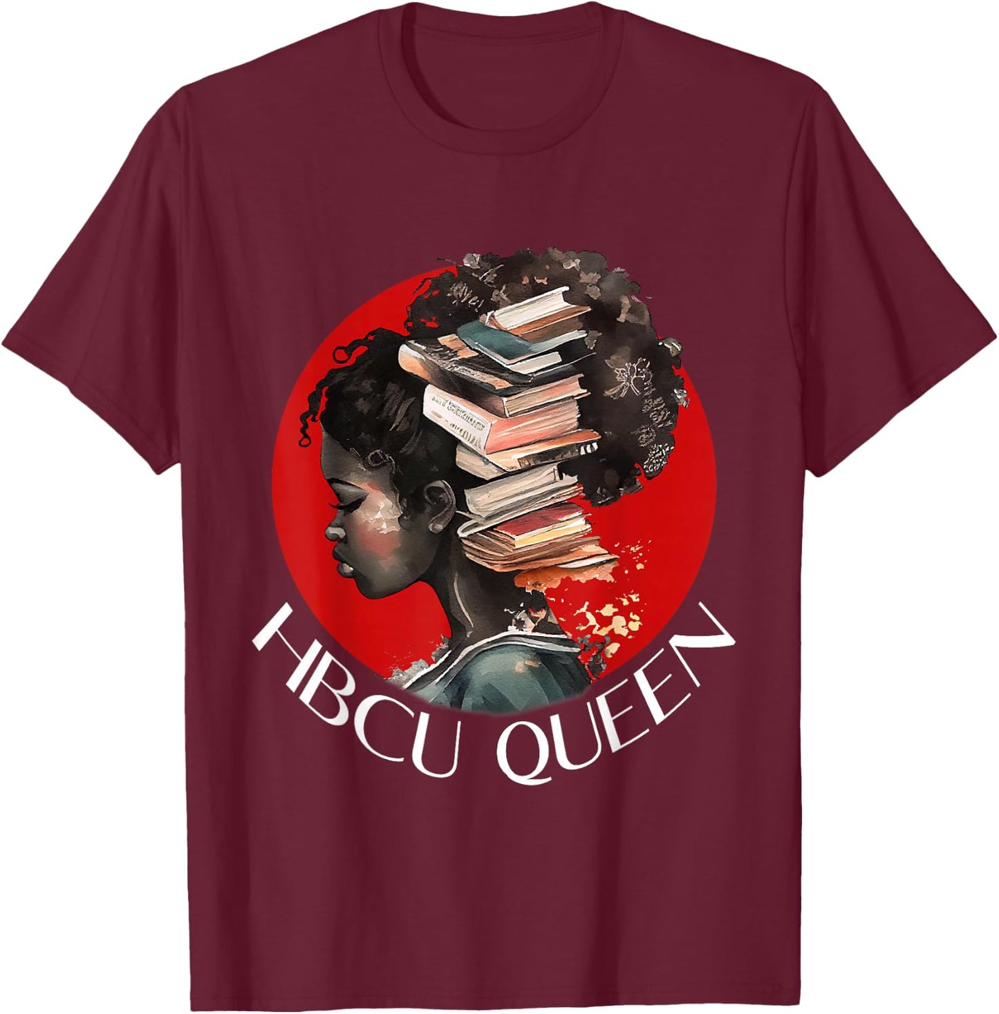 HBCU Queen Alumni Apparel Historical Black college 2023 T-Shirt - T-Shirt | Maroon