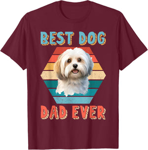 Best Dog Dad Ever Havanese Lover Fathers Day Gift Women Kids T-Shirt - T-Shirt | Maroon