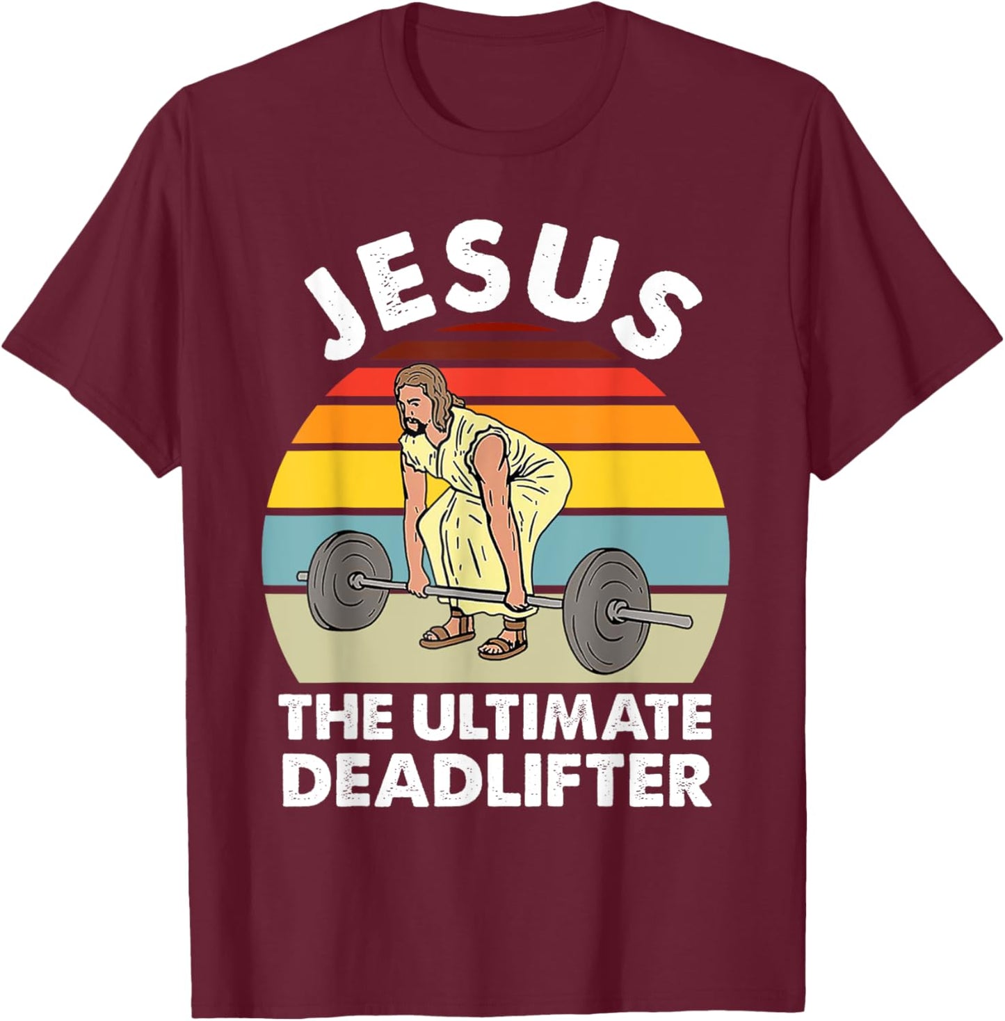Vintage Jesus The Ultimate Deadlifter Funny Gym Bodybuliding T-Shirt - T-Shirt | Maroon