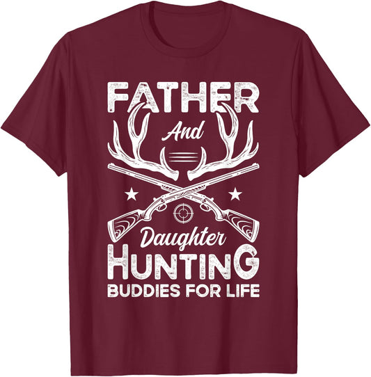 Father and Daughter Hunting Partners for Life Deer Hunting T-Shirt - T-Shirt | Maroon