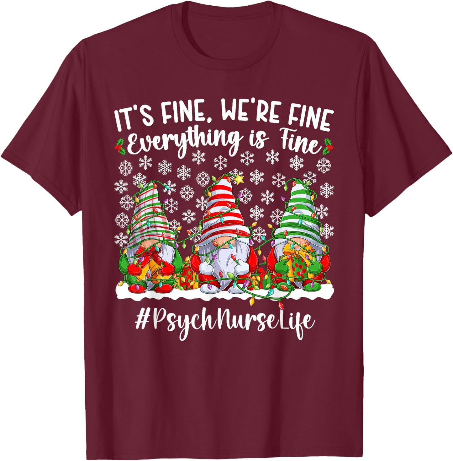 Funny Psych Nurse Christmas Psychiatric Nursing Xmas Party T-Shirt - T-Shirt | Maroon