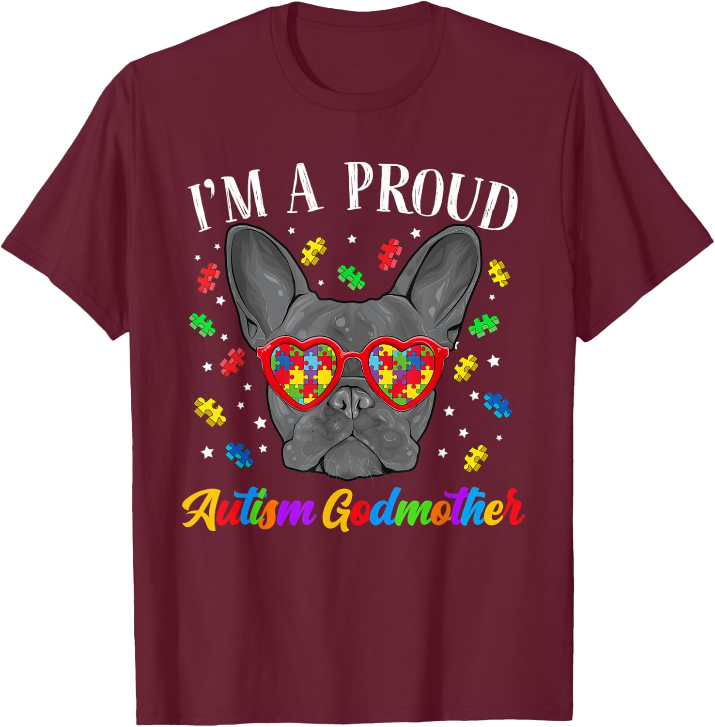 Proud Autism Godmother French Bulldog Dog Puzzle Women Kids T-Shirt - T-Shirt | Maroon