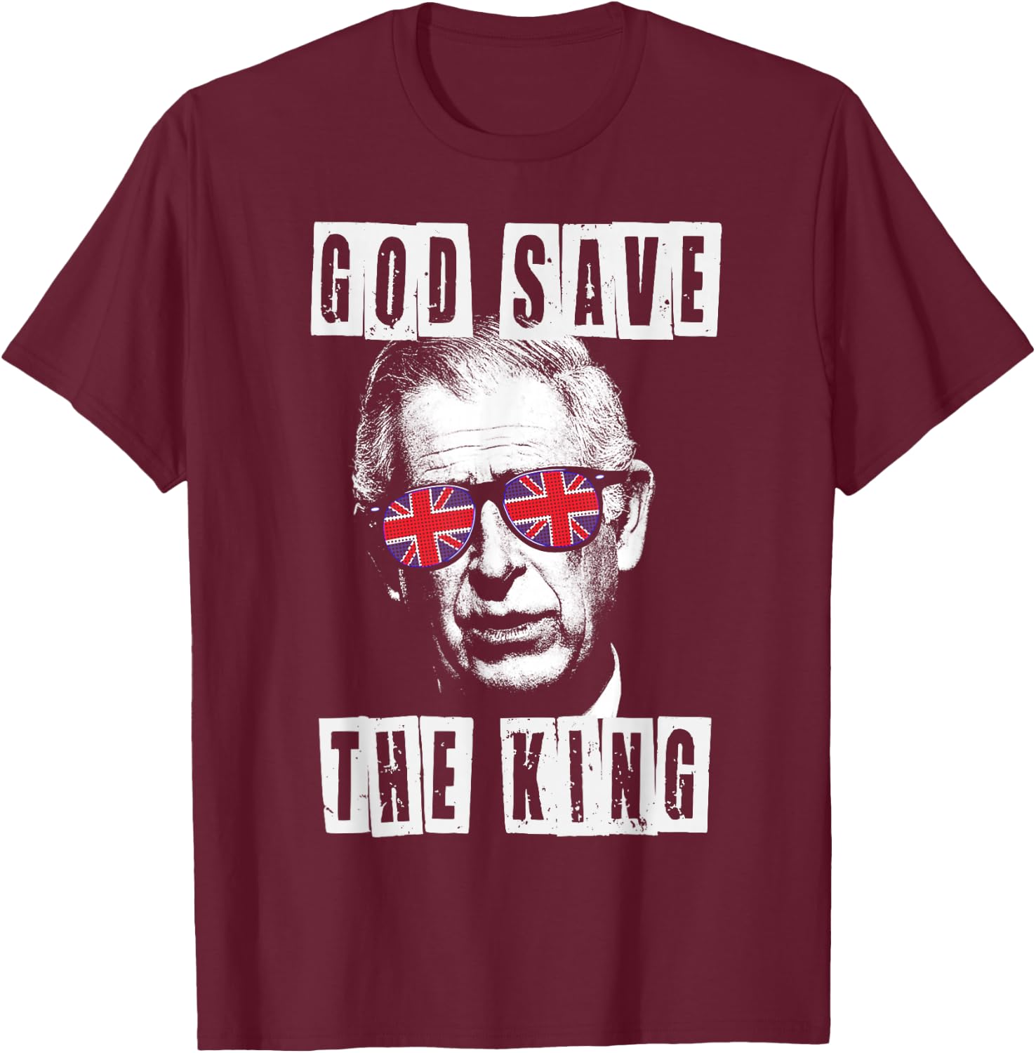 God Save The King. King's Coronation. Union Jack Charles T-Shirt - T-Shirt | Maroon
