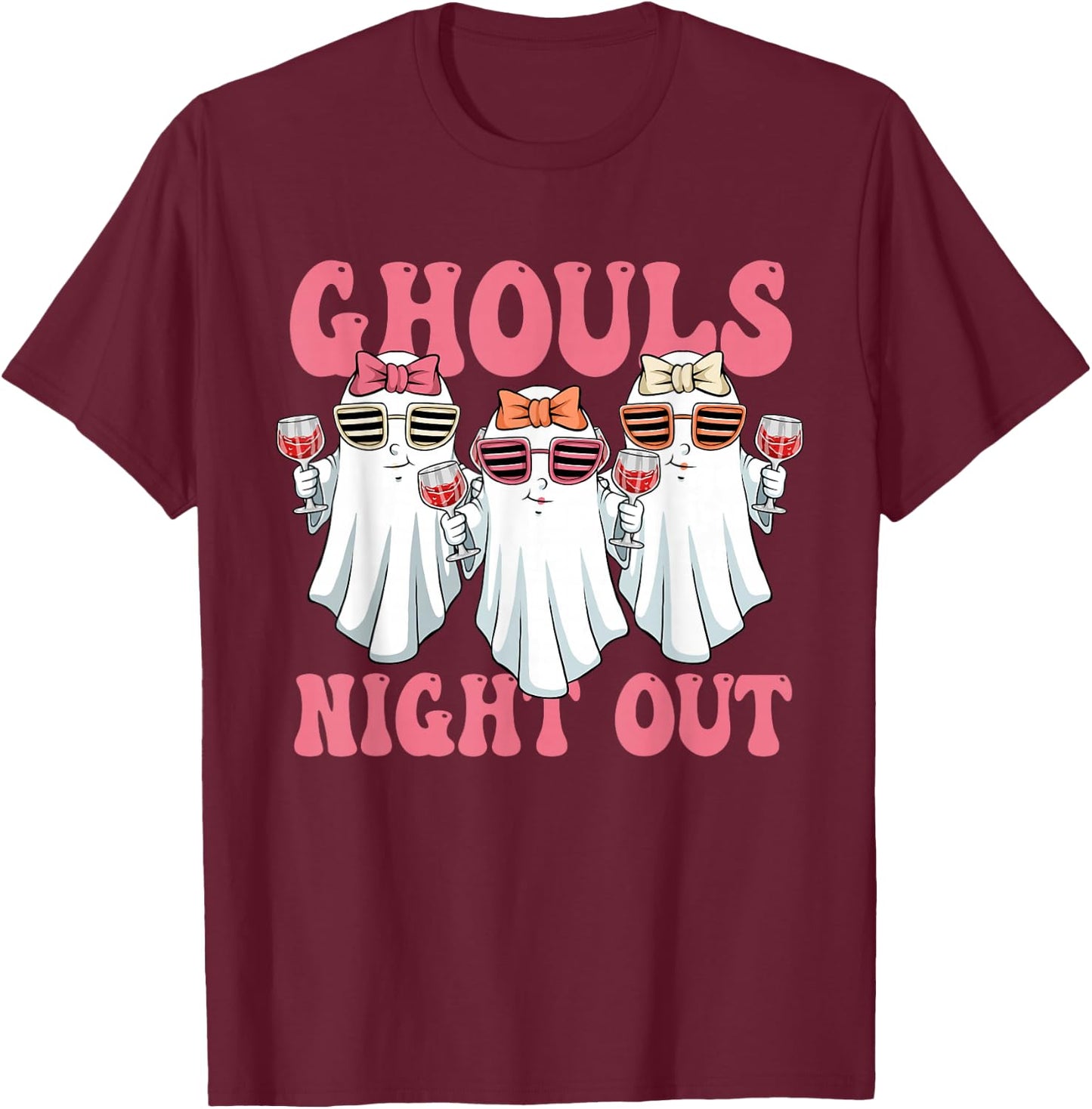 Ghouls Night Out Spooky Women Halloween Party Wine Ghosts T-Shirt - T-Shirt | Maroon