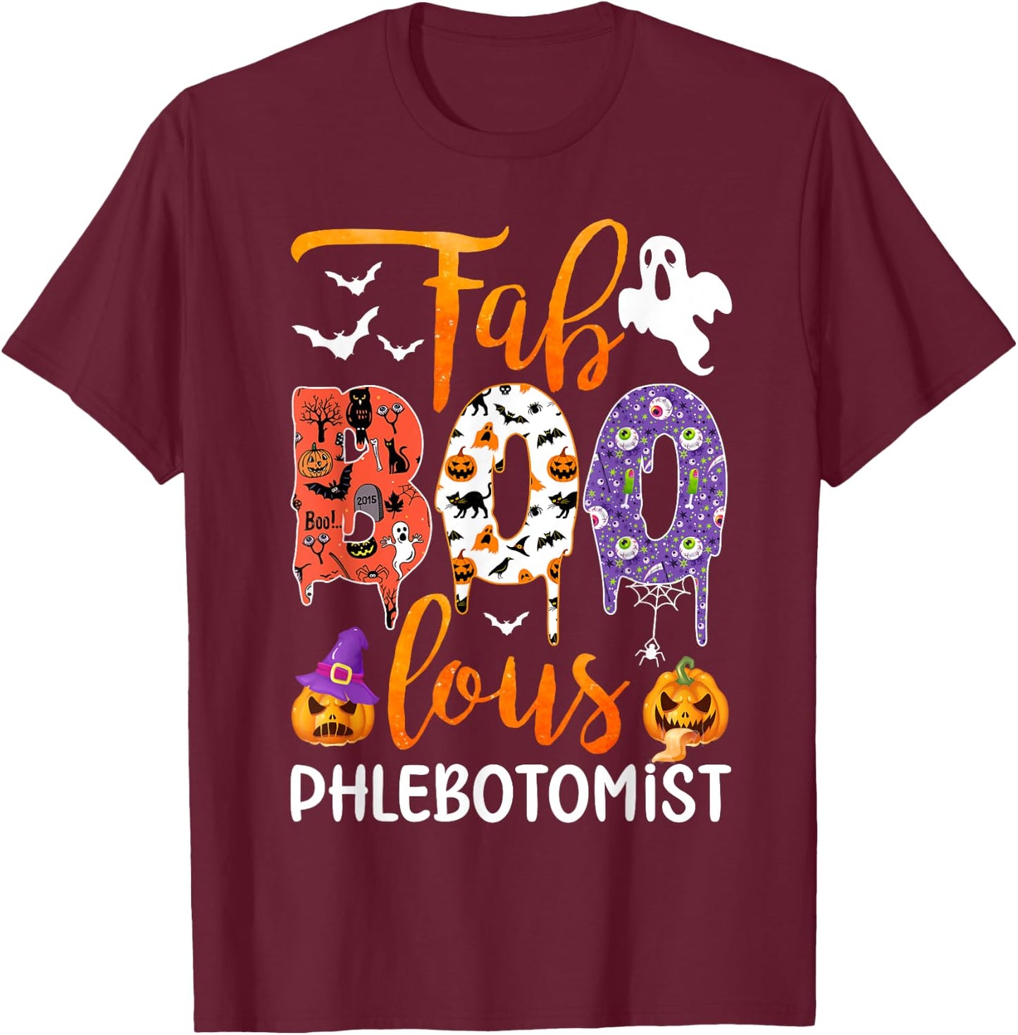 Fab Boo Lous Phlebotomist Boo Ghost Halloween Phlebotomist T-Shirt - T-Shirt | Maroon