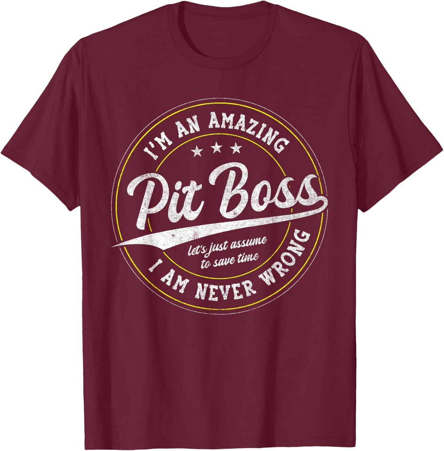 Amazing Pit Boss T-Shirt - T-Shirt | Maroon