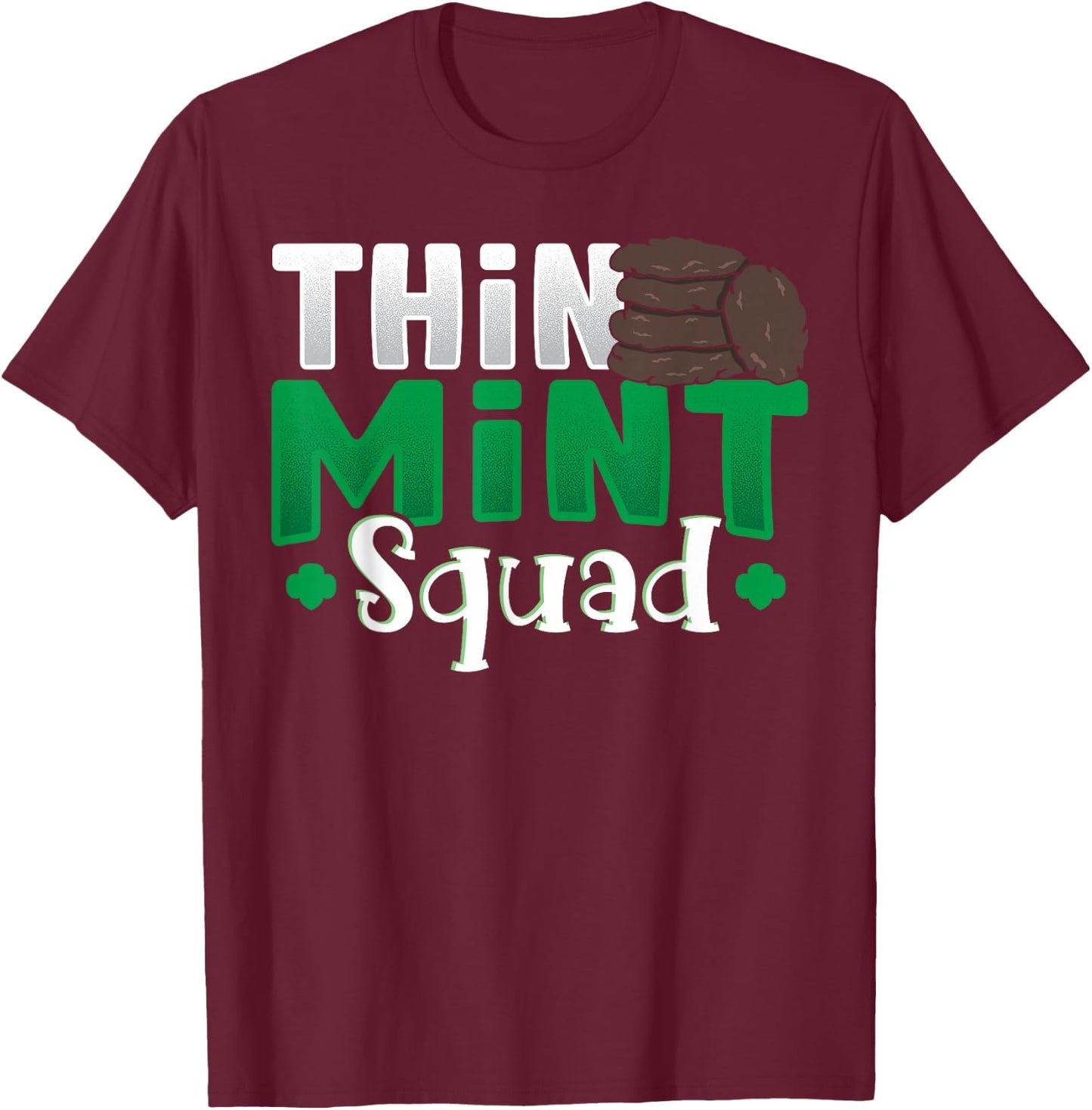 Thin Mint Squad T-Shirt - T-Shirt | Maroon