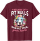 Pitbull Pittie Beware of PitBulls they will steal your Heart T-Shirt - T-Shirt | Maroon