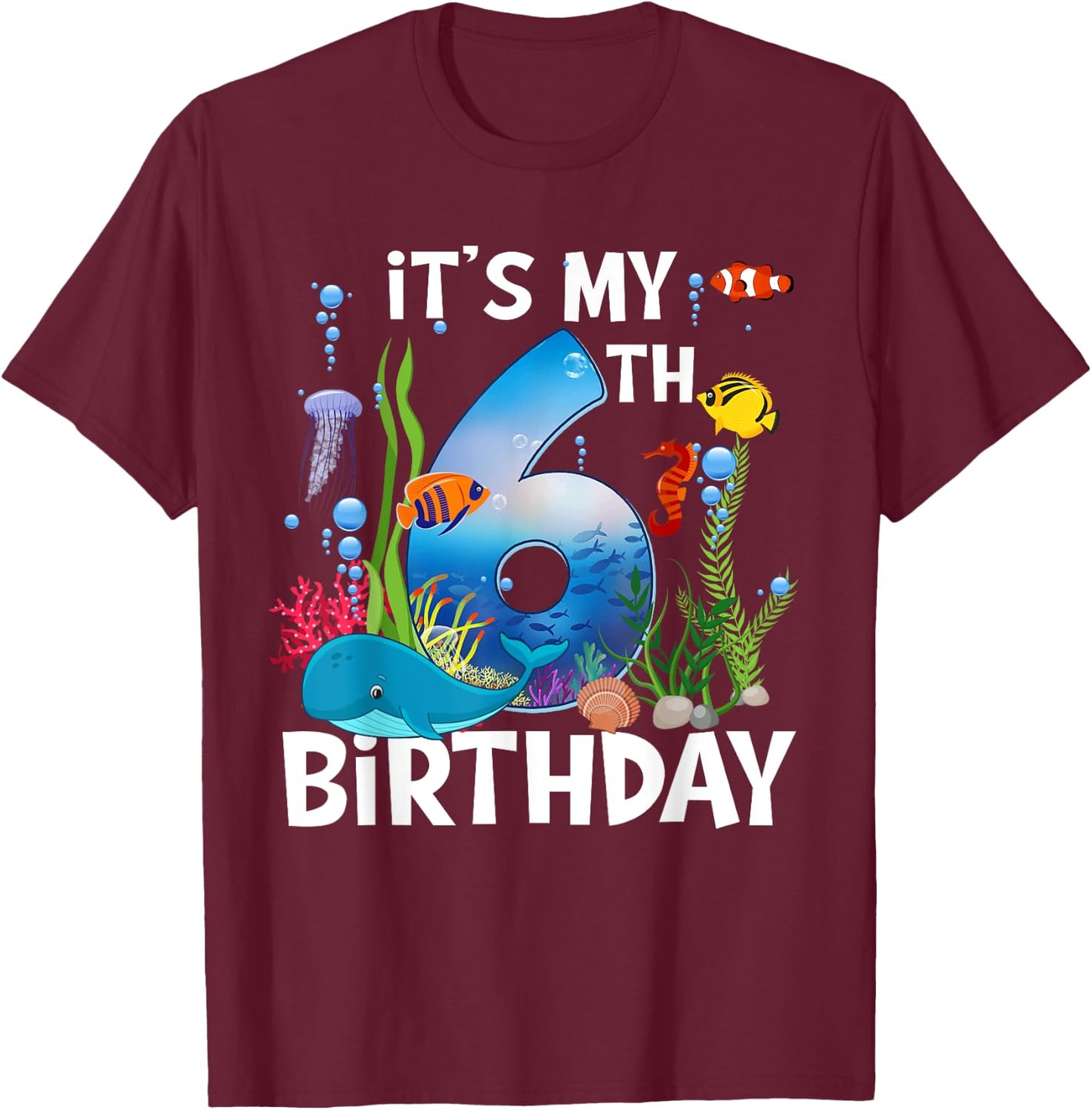 Kids 6 Year Old Ocean Life Whale Dolphin Shark 6th Birthday T-Shirt - T-Shirt | Maroon