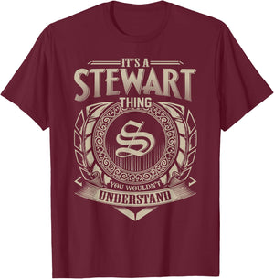 It's A STEWART Thing You Wouldn't Understand Name Vintage T-Shirt - T-Shirt | Maroon
