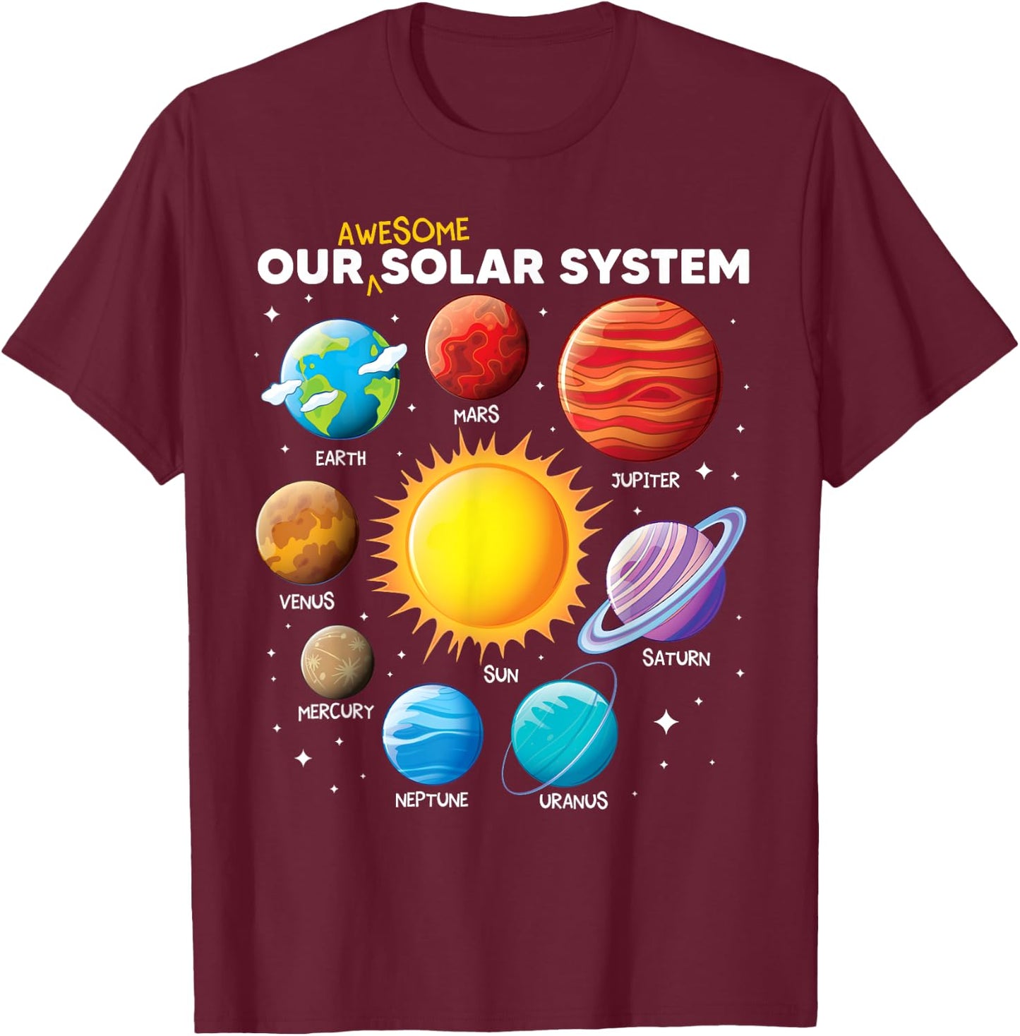 Our Awesome Solar System Planets Space boys girls science T-Shirt - T-Shirt | Maroon