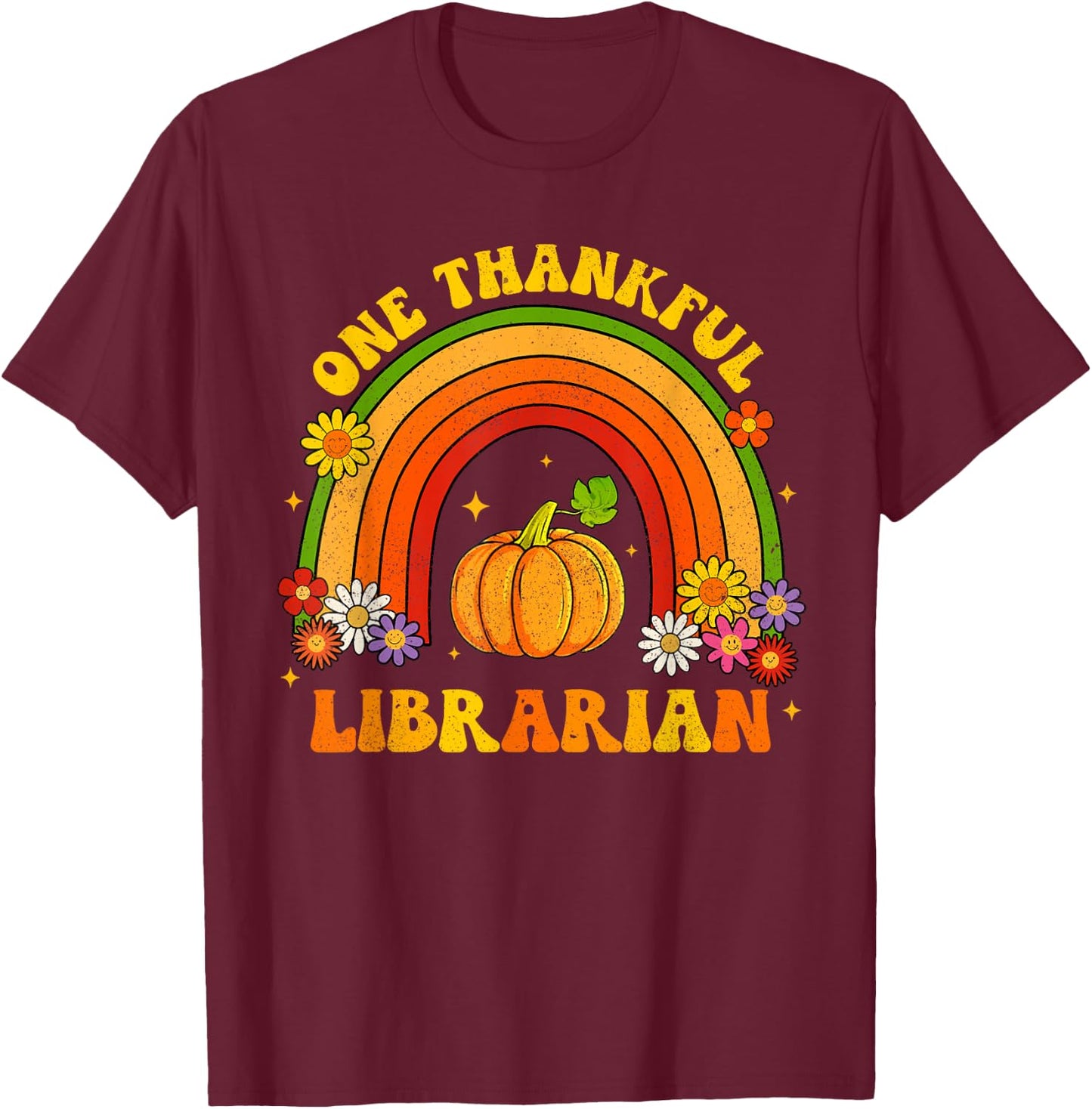 Retro One Thankful Librarian Groovy Rainbow Thanksgiving T-Shirt - T-Shirt | Maroon