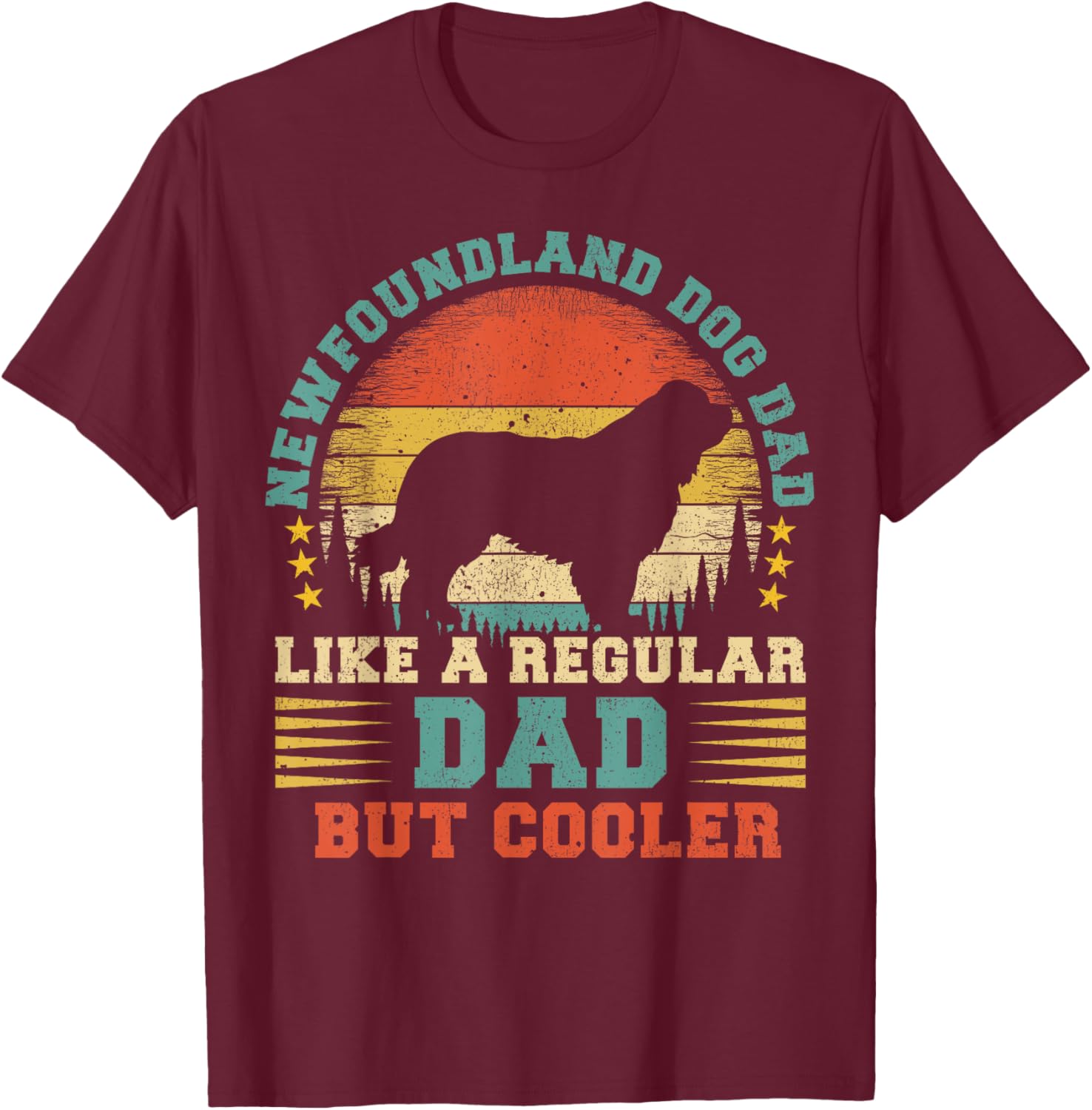 Newfoundland Dog Dad Like A Regular Dad Father's Day Women Kids T-Shirt - T-Shirt | Maroon