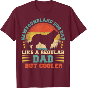 Newfoundland Dog Dad Like A Regular Dad Father's Day Women Kids T-Shirt - T-Shirt | Maroon