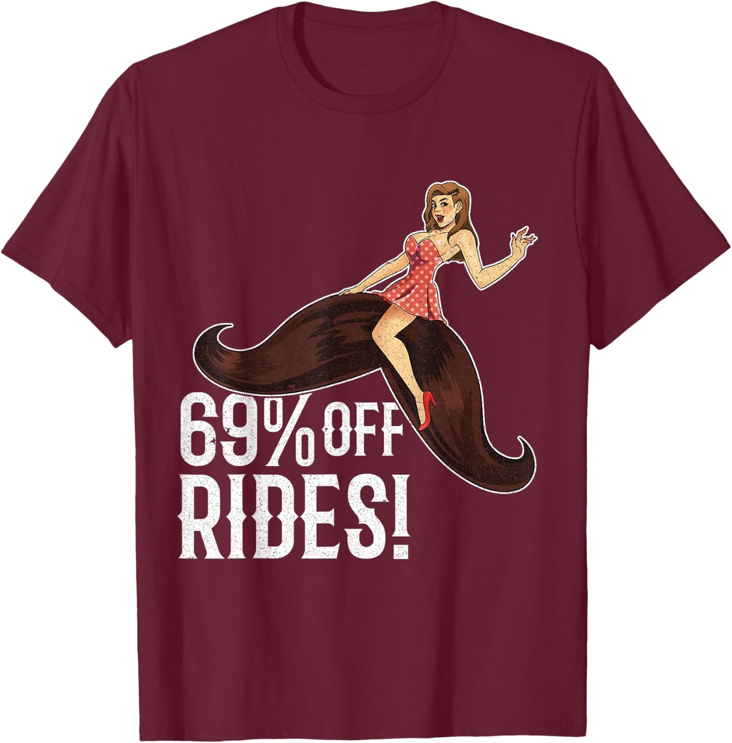 Free Mustache Ride 69% Off Rides Moustache Naughty T-Shirt - T-Shirt | Maroon