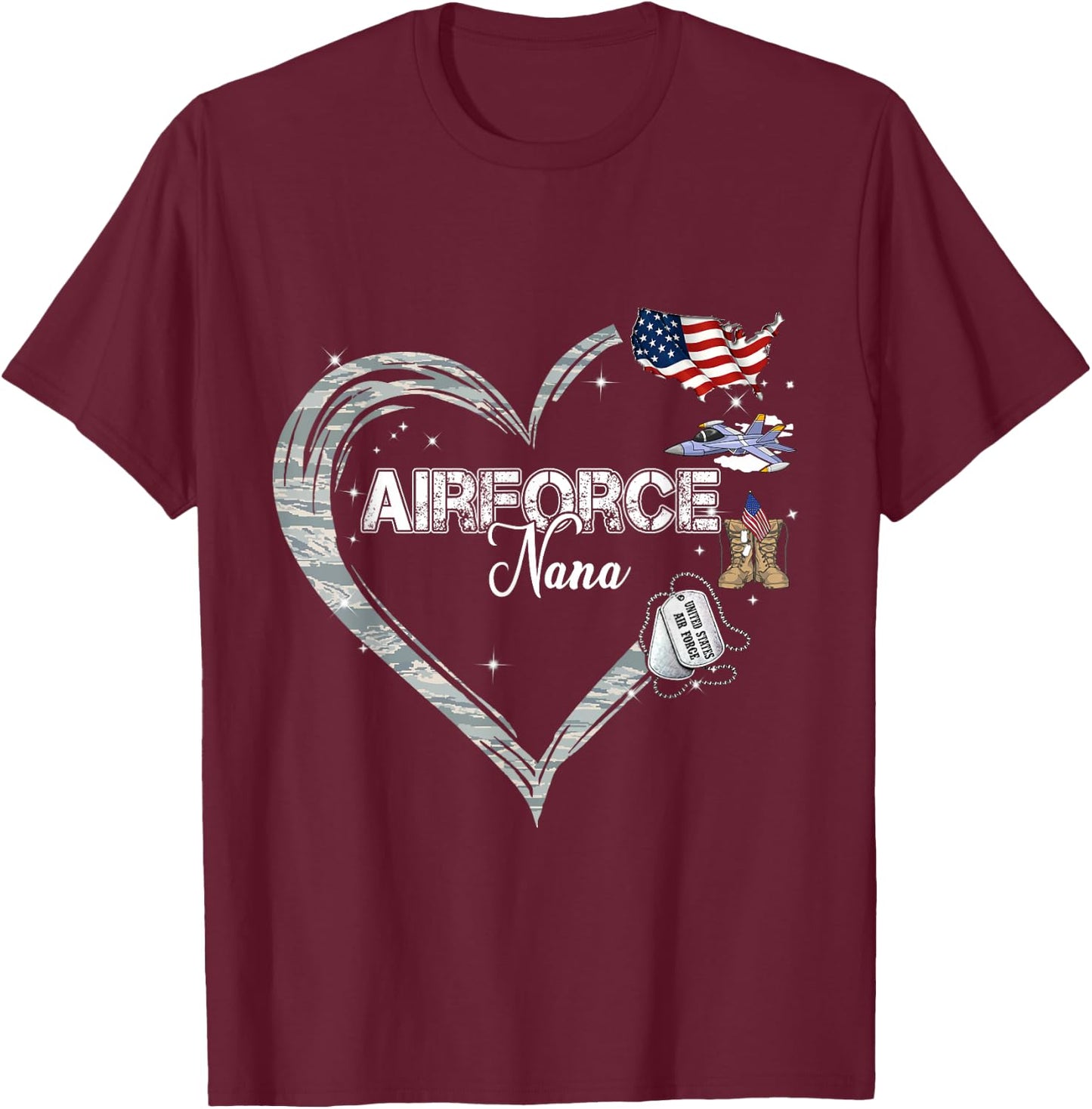 Proud Air Force Nana Air Force Graduation Nana USAF Nana T-Shirt - T-Shirt | Maroon