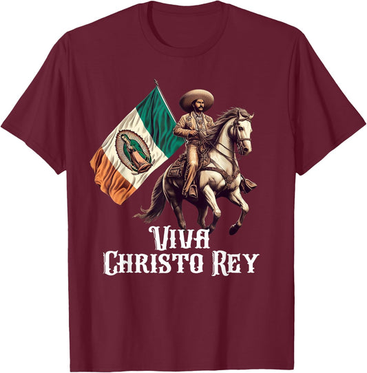 Viva Cristo Rey Guadalupe Catholic Cristeros T-Shirt - T-Shirt | Maroon