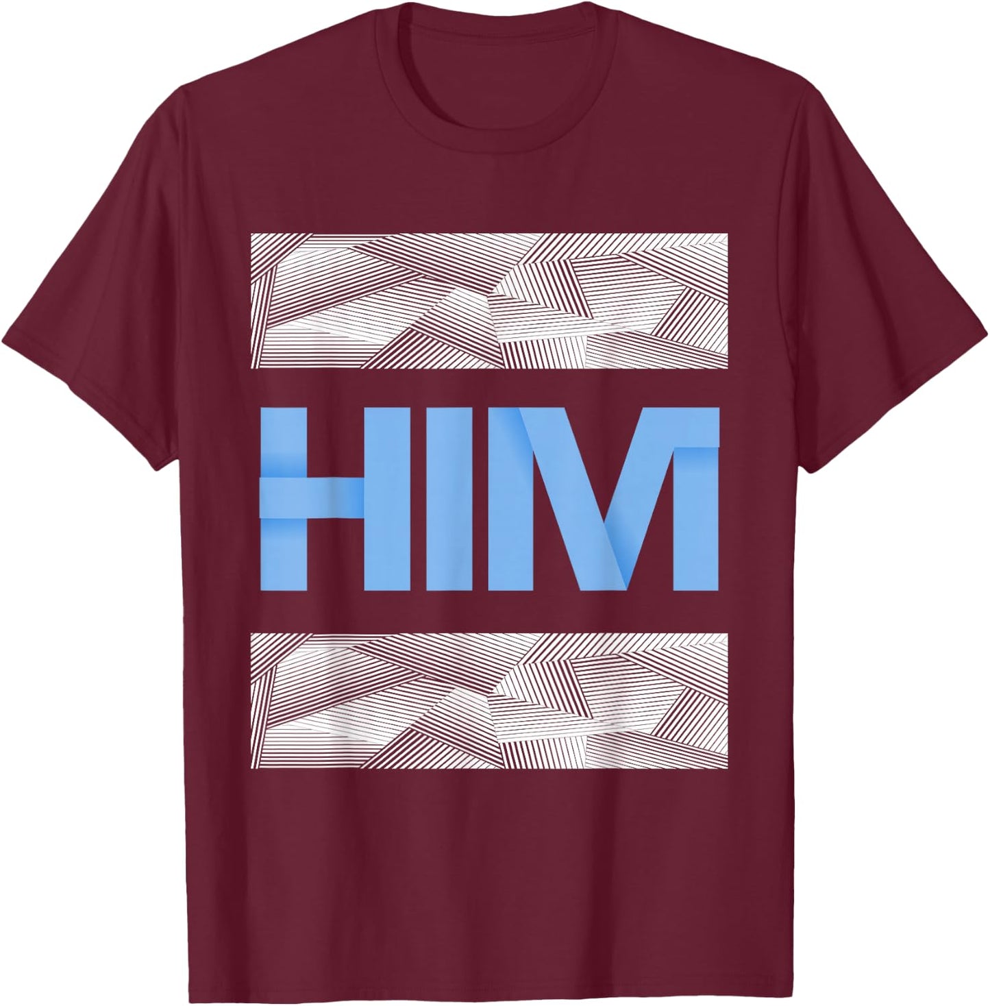 Blue He Is Him Blue Color Graphic T-Shirt - T-Shirt | Maroon