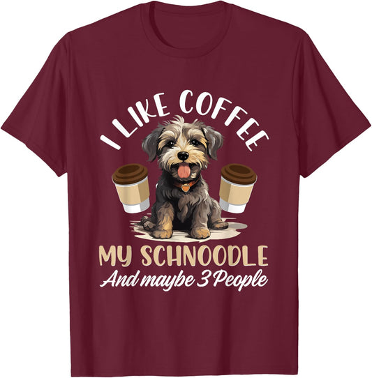 Schnoodle Snoodle Dog Breed Pet I like coffee my Schnoodle T-Shirt - T-Shirt | Maroon