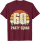 60 Years Legend 60th Birthday Party Crew Squad Group His/Her T-Shirt - T-Shirt | Maroon