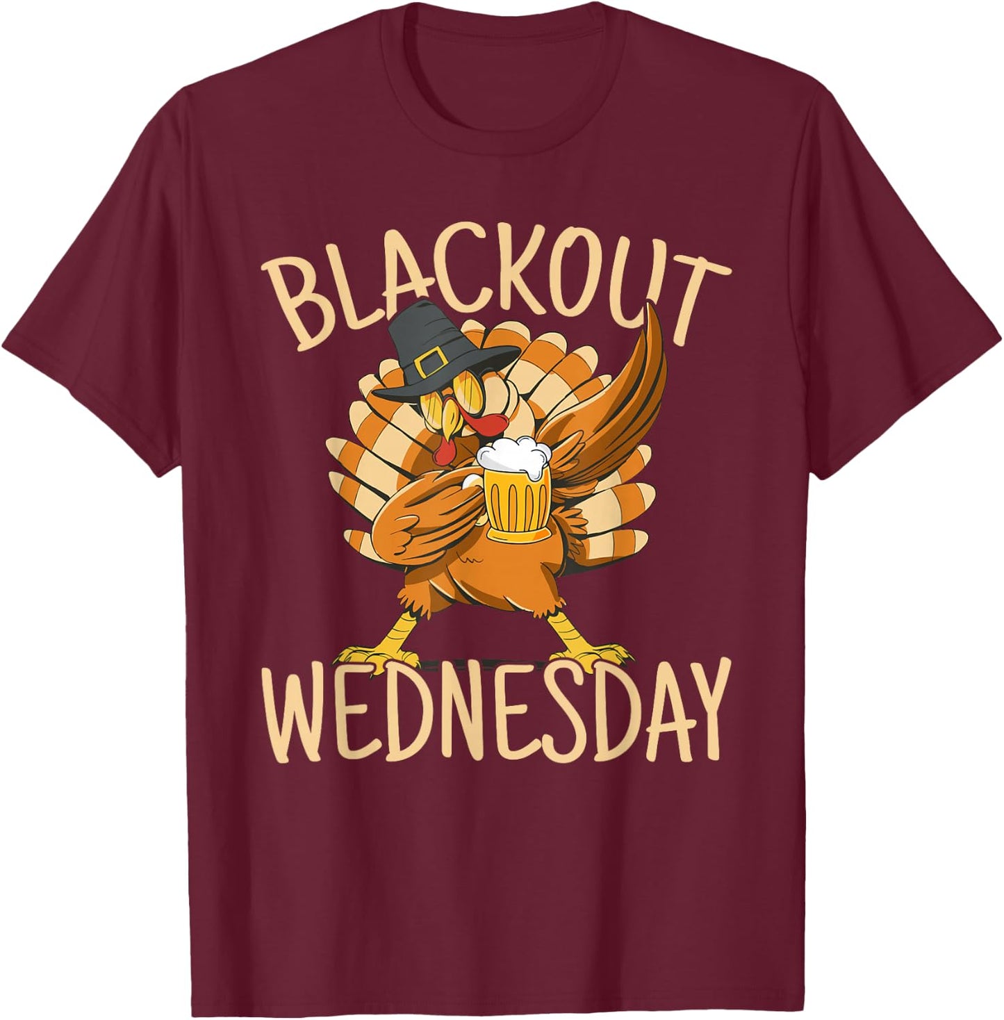 Blackout Wednesday Thanksgiving Party Turkey T-Shirt - T-Shirt | Maroon