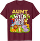 Aunt Of The Wild One 1st Birthday Zoo Animal Safari Jungle T-Shirt - T-Shirt | Maroon