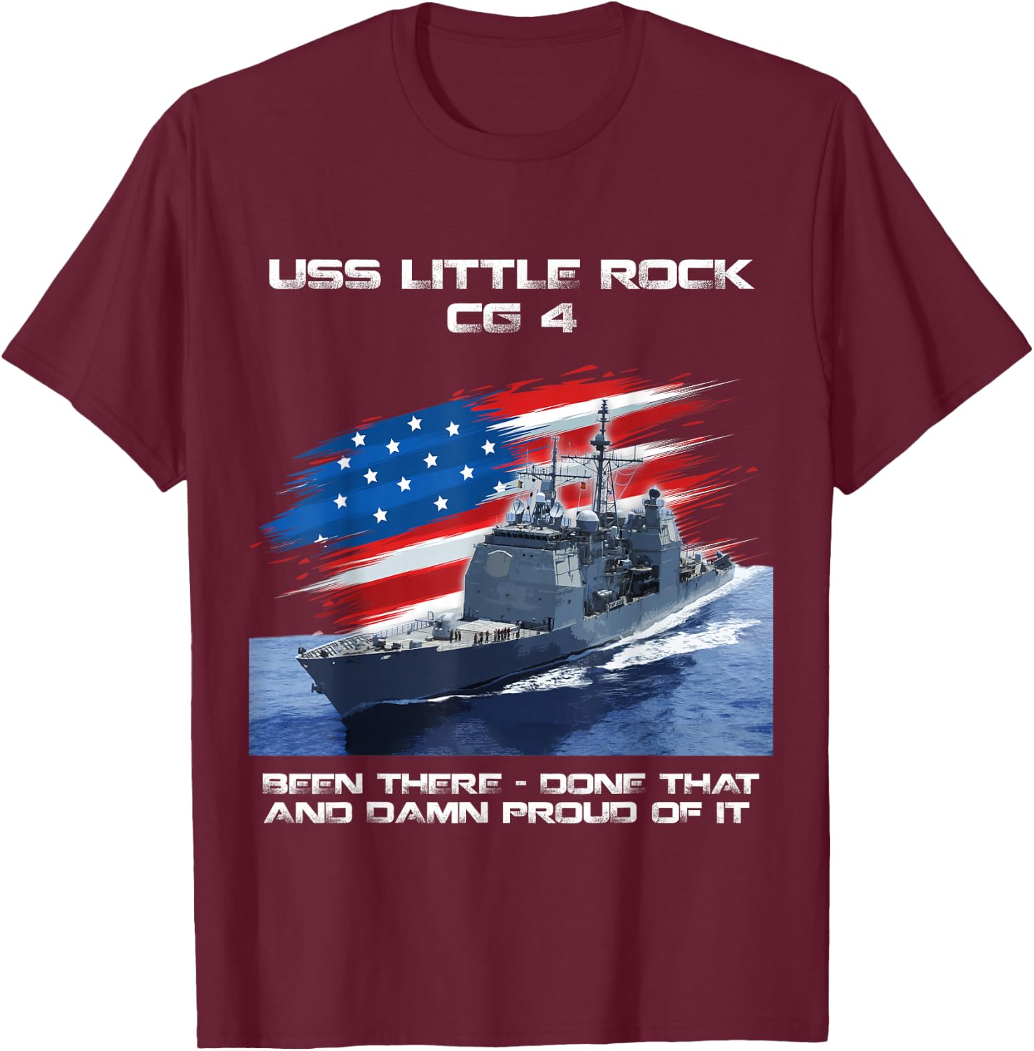 USS Little Rock CG-4 Class Cruiser American Flag Veteran Women Men T-Shirt - T-Shirt | Maroon