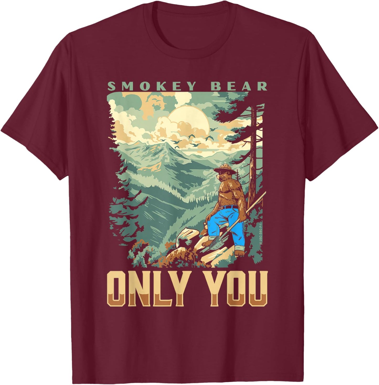 Smokey Bear Only You Vintage WPA Style Mountains Art Scene T-Shirt - T-Shirt | Maroon