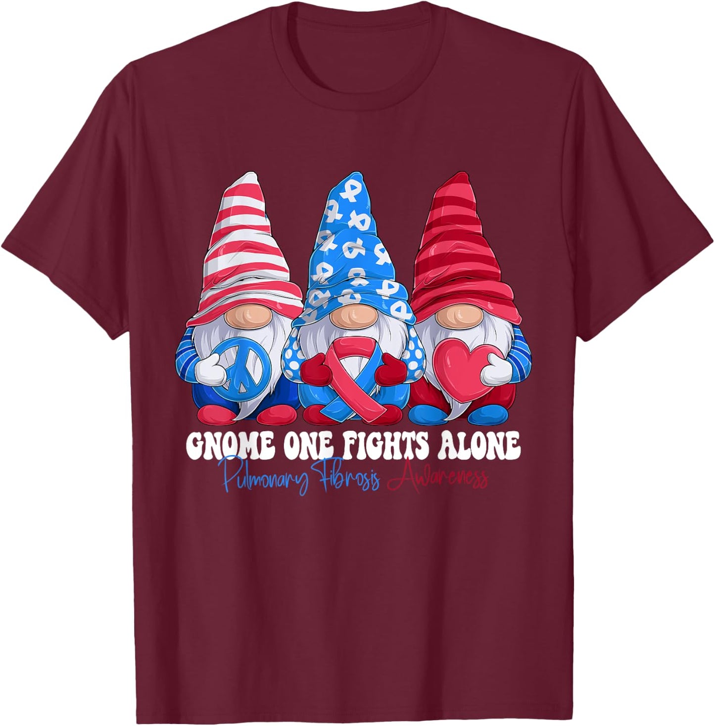 Funny Gnomies Pulmonary Fibrosis Awareness Month Ribbon T-Shirt - T-Shirt | Maroon