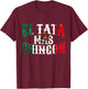 El Tata Mas Chingon Mexican Husband Spanish Father's Day T-Shirt - T-Shirt | Maroon