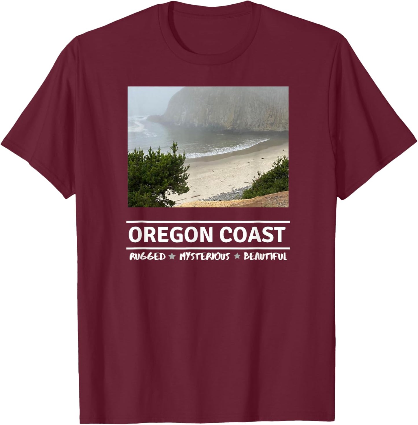 Oregon Coast, Rugged, Mysterious, Beautiful. T-Shirt - T-Shirt | Maroon