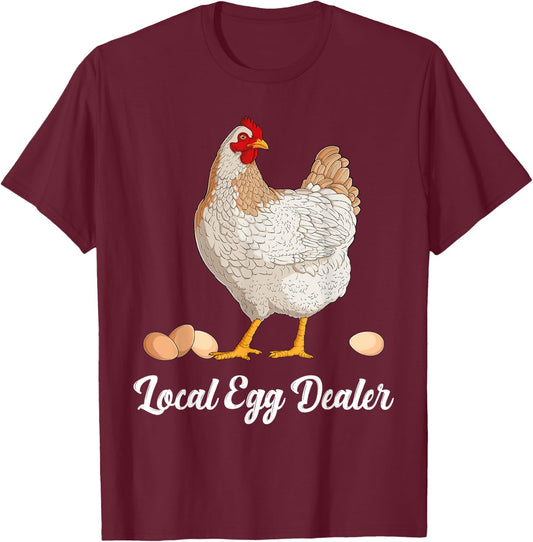 Supporting Local Egg Dealer Chickens Egg Lover Women Men T-Shirt - T-Shirt | Maroon