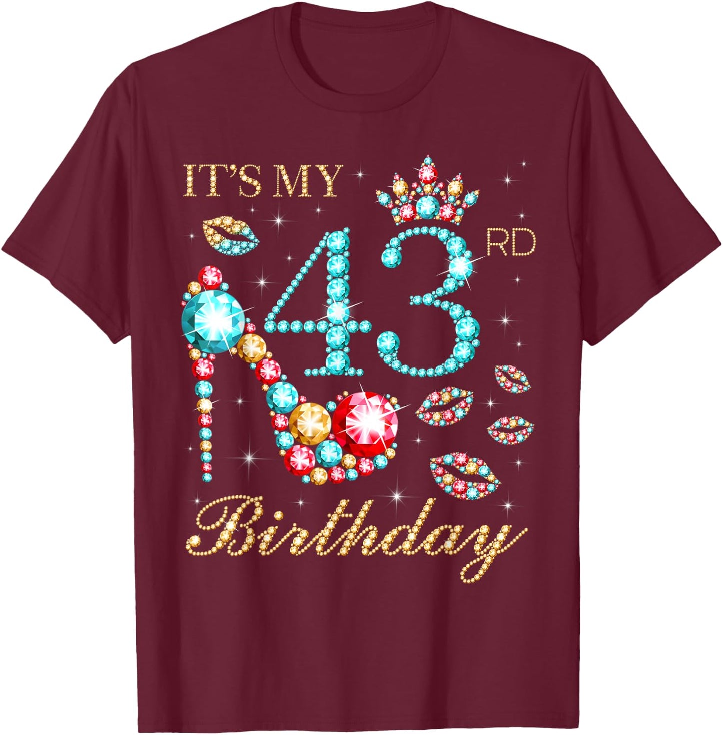 It's My 43rd Birthday Cute 43 Years Old Birthday Queen T-Shirt - T-Shirt | Maroon