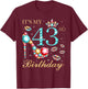 It's My 43rd Birthday Cute 43 Years Old Birthday Queen T-Shirt - T-Shirt | Maroon