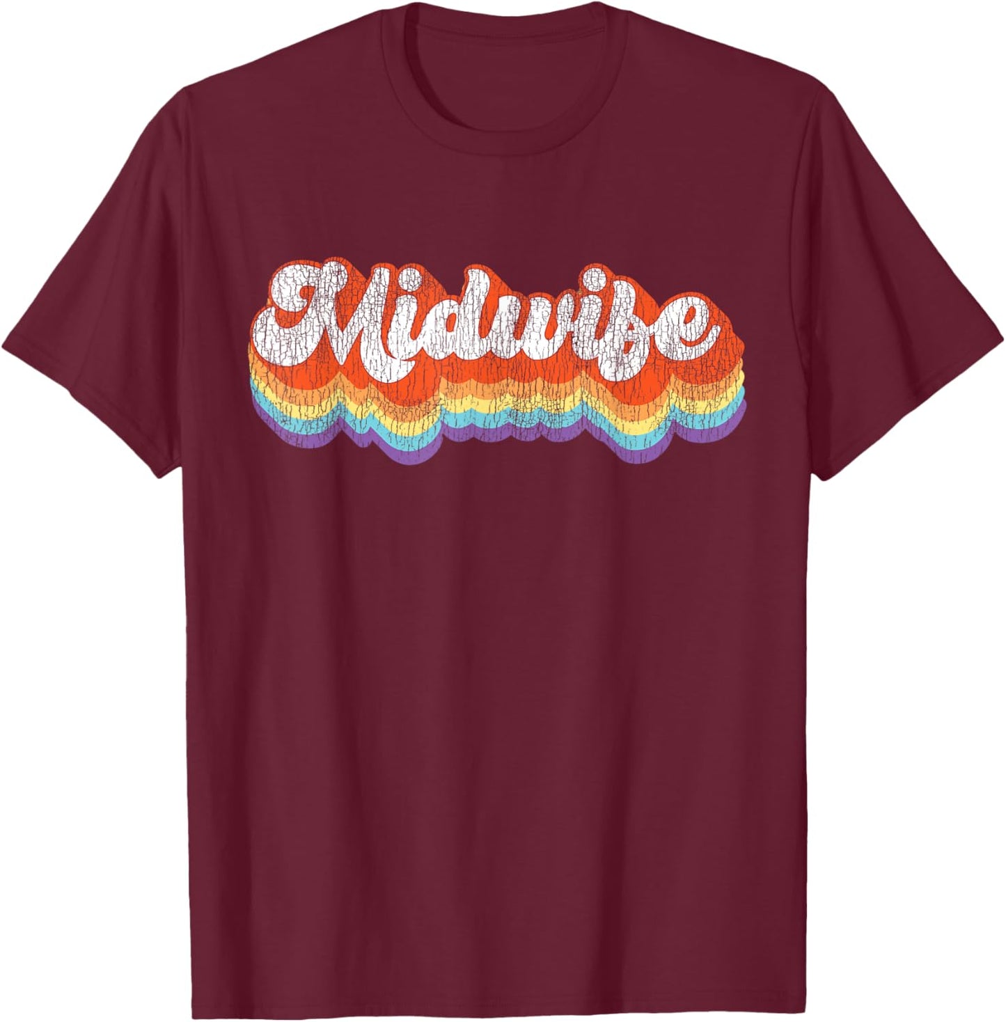 Nurse Midwife Birth Worker Retro Vintage Midwife T-Shirt - T-Shirt | Maroon