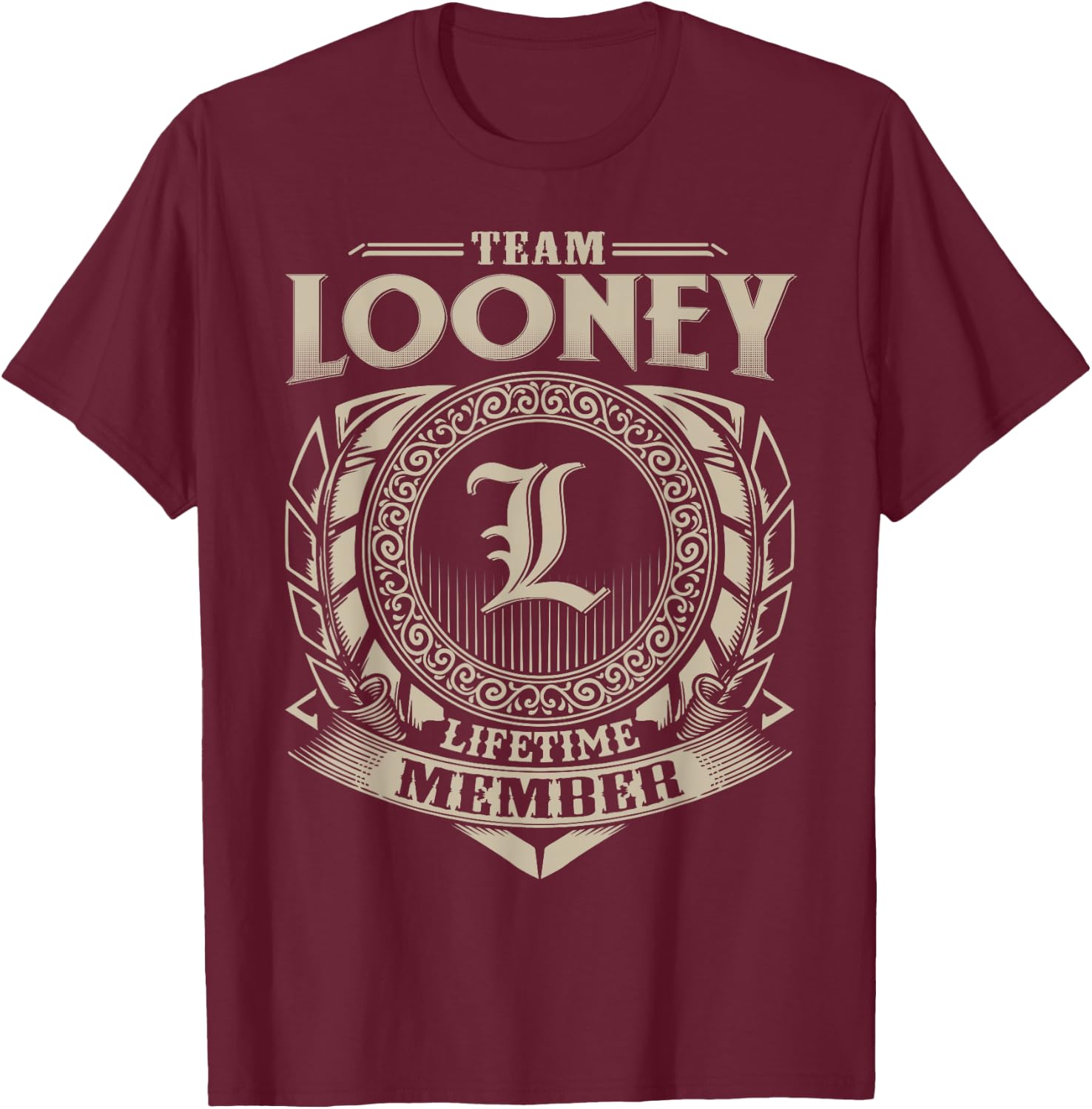 Team LOONEY Lifetime Member LOONEY Name Personalized T-Shirt - T-Shirt | Maroon