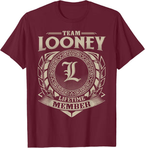 Team LOONEY Lifetime Member LOONEY Name Personalized T-Shirt - T-Shirt | Maroon